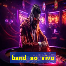 band ao vivo gratis multicanais